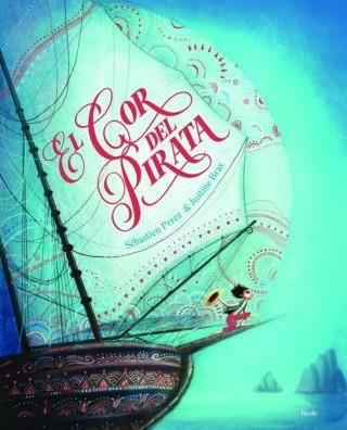 COR DEL PIRATA, EL | 9788447939817 | PEREZ, SÉBASTIEN | Llibreria Huch - Llibreria online de Berga 
