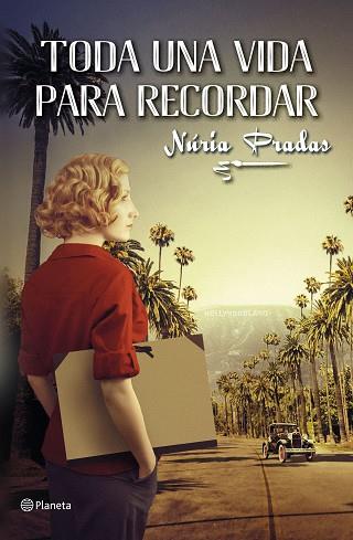 TODA UNA VIDA PARA RECORDAR | 9788408225669 | PRADAS ANDREU, NÚRIA | Llibreria Huch - Llibreria online de Berga 
