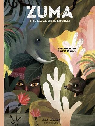 ZUMA I EL COCODRIL SAGRAT | 9788494833793 | ISERN, SUSANNA | Llibreria Huch - Llibreria online de Berga 