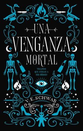 VENGANZA MORTAL, UNA | 9788492918676 | SCHWAB, VICTORIA | Llibreria Huch - Llibreria online de Berga 
