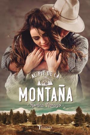 AL PIE DE LA MONTAÑA | 9788416327447 | NARANJO, ROMINA | Llibreria Huch - Llibreria online de Berga 