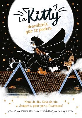 KITTY DESCOBREIX QUE TE PODERS, LA | 9788420450988 | HARRISON, PAULA | Llibreria Huch - Llibreria online de Berga 