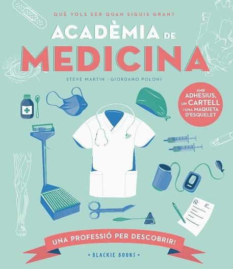 ACADÈMIA DE MEDICINA | 9788418733734 | MARTIN, STEVE/KEOGHAN, ANGELA | Llibreria Huch - Llibreria online de Berga 