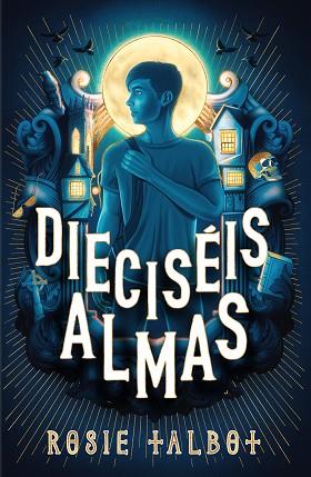 DIECISÉIS ALMAS | 9788419449719 | TALBOT, ROSIE | Llibreria Huch - Llibreria online de Berga 