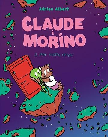 CLAUDE I MORINO 2. PER MOLTS ANYS! | 9788418215483 | ALBERT, ADRIEN | Llibreria Huch - Llibreria online de Berga 