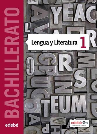 LENGUA CASTELLANA Y LITERATURA 1 BAT | 9788468320663 | EDEBÉ, OBRA COLECTIVA | Llibreria Huch - Llibreria online de Berga 