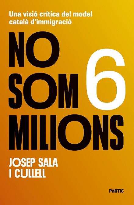 NO SOM 6 MILIONS | 9788498096262 | SALA I CULLELL, JOSEP | Llibreria Huch - Llibreria online de Berga 