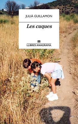 CUQUES, LES | 9788433915856 | GUILLAMON, JULIÀ | Llibreria Huch - Llibreria online de Berga 
