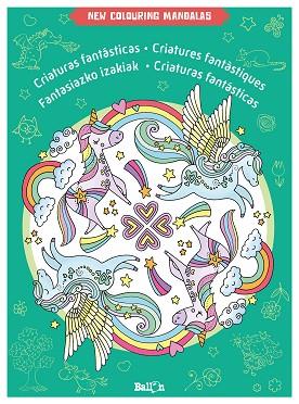 NEW COLOURING MANDALAS-CRIATURAS FANTÁSTICAS | 9789403225791 | BALLON | Llibreria Huch - Llibreria online de Berga 