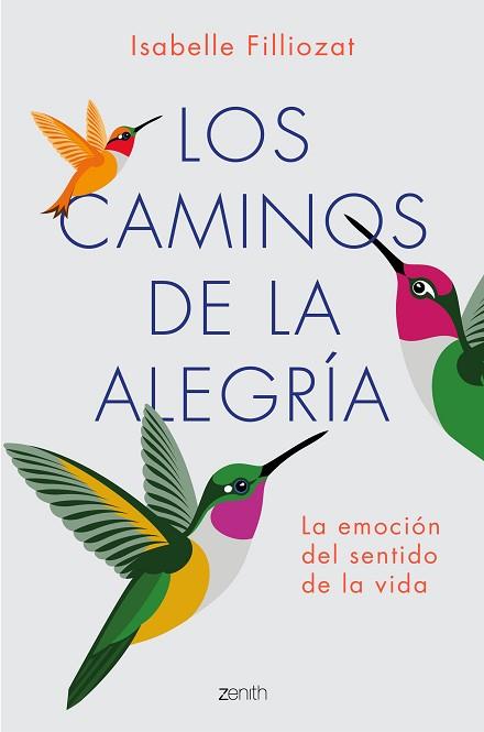 CAMINOS DE LA ALEGRÍA, LOS | 9788408183426 | FILLIOZAT, ISABELLE | Llibreria Huch - Llibreria online de Berga 