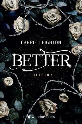 BETTER. COLISIÓN | 9788418509605 | LEIGHTON, CARRIE | Llibreria Huch - Llibreria online de Berga 