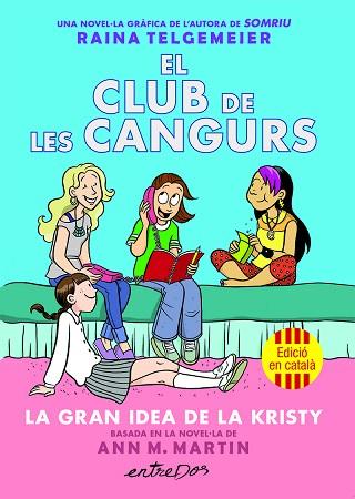 CLUB DE LES CANGURS (VOL. 1). LA GRAN IDEA DE LA KRISTY | 9791387878214 | MARTIN, ANN M. | Llibreria Huch - Llibreria online de Berga 