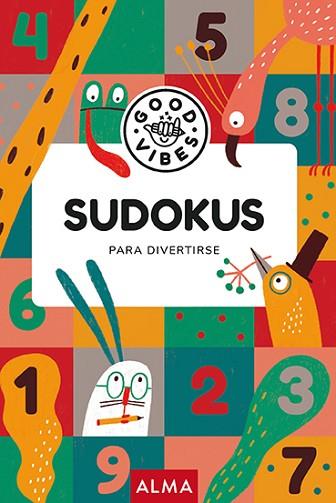 SUDOKUS PARA DIVERTIRSE (GOOD VIBES) | 9788418395482 | VARIOS AUTORES | Llibreria Huch - Llibreria online de Berga 