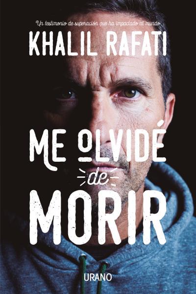 ME OLVIDÉ DE MORIR | 9788416720217 | RAFATI, KHALIL | Llibreria Huch - Llibreria online de Berga 