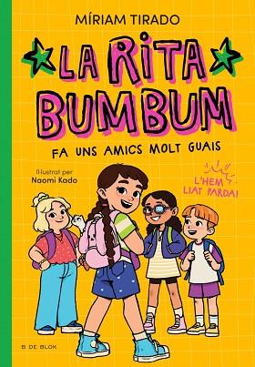 RITA BUMBUM 2 - LA RITA BUMBUM FA UNS AMICS MOLT GUAIS | 9791387695545 | TIRADO, MÍRIAM | Llibreria Huch - Llibreria online de Berga 