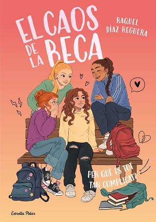 CAOS DE LA BECA 2. PER QUÈ ÉS TOT TAN COMPLICAT? | 9791387783518 | DÍAZ REGUERA, RAQUEL | Llibreria Huch - Llibreria online de Berga 