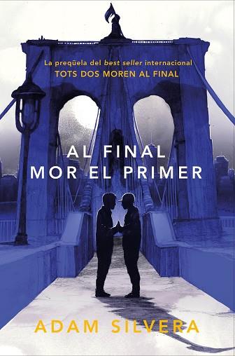 AL FINAL MOR EL PRIMER | 9788419150318 | SILVERA, ADAM | Llibreria Huch - Llibreria online de Berga 