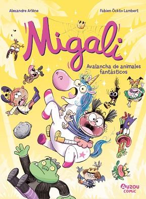 MIGALI 5. AVALANCHA DE ANIMALES FANTÁSTICOS | 9791039580489 | ALEXANDRE, ARLÈNE/OCKTO LAMBERT, FABIEN | Llibreria Huch - Llibreria online de Berga 