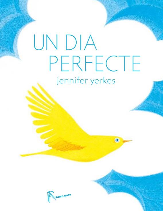 DIA PERFECTE, UN | 9788494636813 | YERKES, JENNIFER | Llibreria Huch - Llibreria online de Berga 