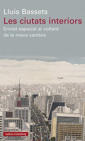 CIUTATS INTERIORS, LES | 9788418526794 | BASSETS, LLUÍS | Llibreria Huch - Llibreria online de Berga 