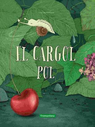 CARGOL POL, EL | 9788418520549 | MACUROVÁ, KATARÍNA | Llibreria Huch - Llibreria online de Berga 