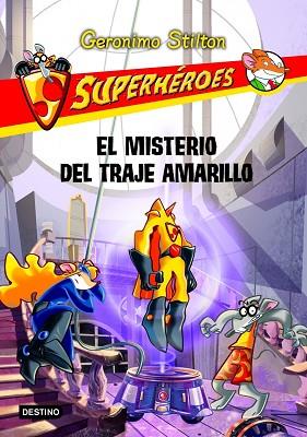 EL MISTERIO DEL TRAJE AMARILLO | 9788408108726 | STILTON, GERONIMO | Llibreria Huch - Llibreria online de Berga 