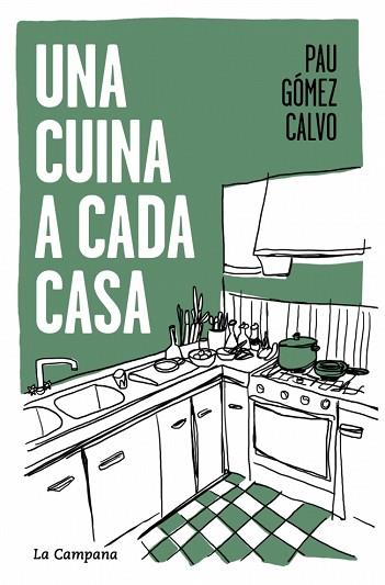 CUINA A CADA CASA, UNA | 9791387564117 | GÓMEZ CALVO, PAU | Llibreria Huch - Llibreria online de Berga 