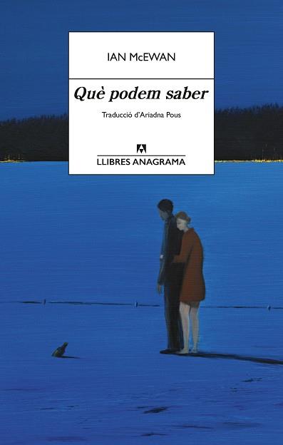 QUÈ PODEM SABER | 9788433950840 | MCEWAN, IAN | Llibreria Huch - Llibreria online de Berga 