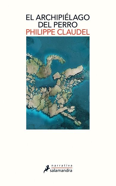 ARCHIPIÉLAGO DEL PERRO | 9788498389388 | CLAUDEL, PHILIPPE | Llibreria Huch - Llibreria online de Berga 