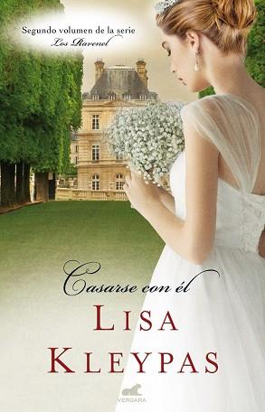 RAVENELS 2. CASARSE CON EL | 9788416076055 | KLEYPAS, LISA (1964-) [VER TITULOS] | Llibreria Huch - Llibreria online de Berga 