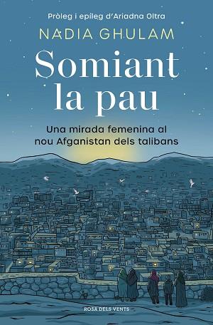 SOMIANT LA PAU | 9788418062650 | GHULAM, NADIA | Llibreria Huch - Llibreria online de Berga 