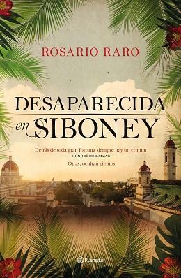 DESAPARECIDA EN SIBONEY | 9788408209270 | RARO, ROSARIO | Llibreria Huch - Llibreria online de Berga 