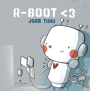 R-BOOT <3 | 9788417756802 | TURU SÀNCHEZ, JOAN | Llibreria Huch - Llibreria online de Berga 