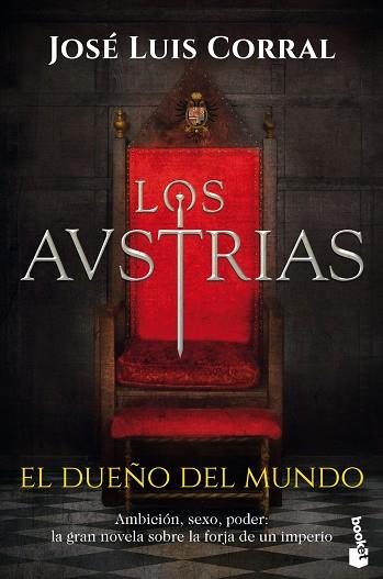 AUSTRIAS. EL DUEÑO DEL MUNDO, LOS | 9788408224839 | CORRAL, JOSÉ LUIS | Llibreria Huch - Llibreria online de Berga 