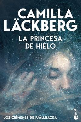 PRINCESA DE HIELO, LA (LOS CRÍMENES DE FJÄLLBACKA) | 9788408323600 | LÄCKBERG, CAMILLA | Llibreria Huch - Llibreria online de Berga 