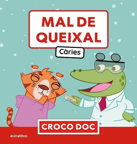 MAL DE QUEIXAL. CÀRIES | 9788410302761 | MICHELE AMPOLLINI/IVAN GARCÍA MORENO/ELISA CUADRADO GODIA | Llibreria Huch - Llibreria online de Berga 