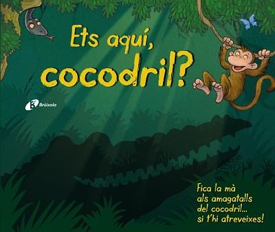 ETS AQUI COCODRIL | 9788499066400 | VV. AA. | Llibreria Huch - Llibreria online de Berga 