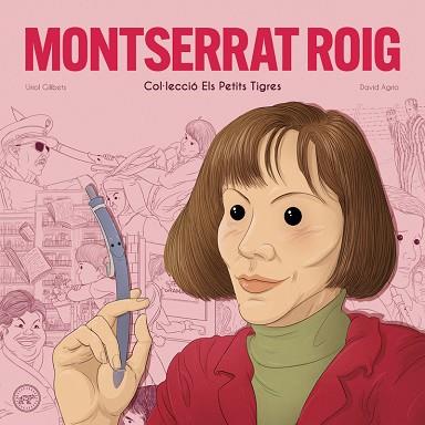 MONTSERRAT ROIG | 9788416855674 | GILUBETS, URIOL | Llibreria Huch - Llibreria online de Berga 