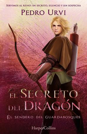 SECRETO DEL DRAGÓN: (EL SENDERO DEL GUARDABOSQUES, LIBRO 17) | 9788410646360 | URVI, PEDRO | Llibreria Huch - Llibreria online de Berga 