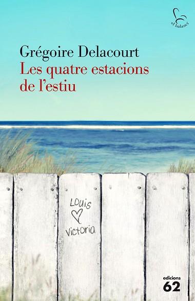 QUATRE ESTACIONS DE L' ESTIU, LES | 9788429774801 | DELACOURT, GREGOIRE [VER TITULOS] | Llibreria Huch - Llibreria online de Berga 