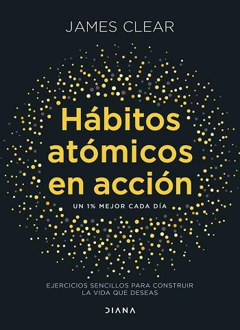 HÁBITOS ATÓMICOS EN ACCIÓN | 9788411193016 | CLEAR, JAMES | Llibreria Huch - Llibreria online de Berga 