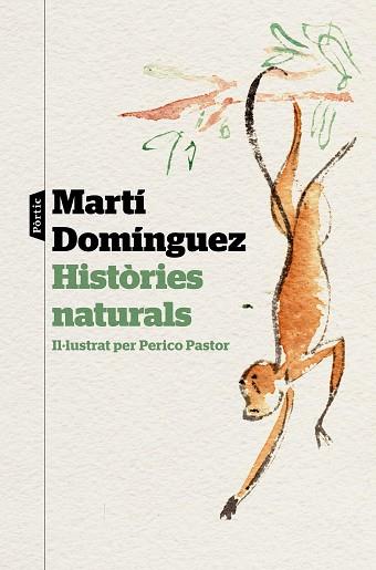 HISTÒRIES NATURALS | 9788498094220 | DOMÍNGUEZ, MARTÍ | Llibreria Huch - Llibreria online de Berga 