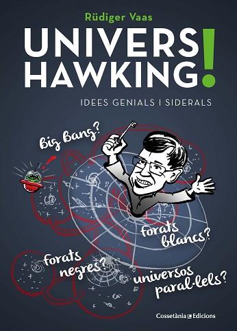 UNIVERS HAWKING! | 9788490347430 | VAAS, RÜDIGER | Llibreria Huch - Llibreria online de Berga 