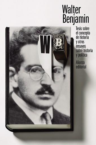 TESIS SOBRE EL CONCEPTO DE HISTORIA Y OTROS ENSAYOS SOBRE HISTORIA Y POLÍTICA | 9788413623061 | BENJAMIN, WALTER | Llibreria Huch - Llibreria online de Berga 