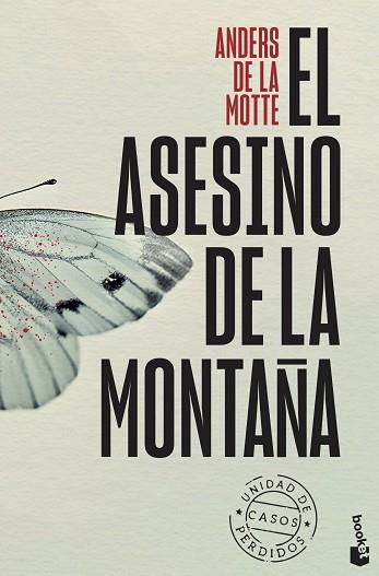 ASESINO DE LA MONTAÑA (UNIDAD DE CASOS PERDIDOS, 1) | 9788408315544 | MOTTE, ANDERS DE LA | Llibreria Huch - Llibreria online de Berga 