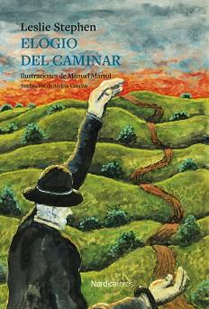 ELOGIO DEL CAMINAR | 9788410200081 | STEPHEN, LESLIE | Llibreria Huch - Llibreria online de Berga 