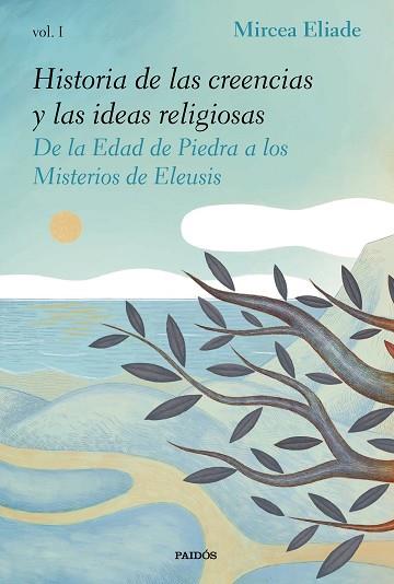 HISTORIA DE LAS CREENCIAS Y LAS IDEAS RELIGIOSAS I | 9788449335983 | ELIADE, MIRCEA | Llibreria Huch - Llibreria online de Berga 