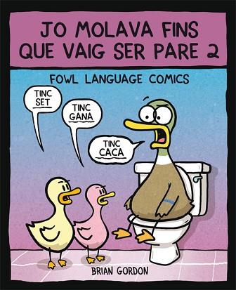 JO MOLAVA FINS QUE VAIG SER PARE 2 | 9788416670659 | GORDON, BRIAN | Llibreria Huch - Llibreria online de Berga 