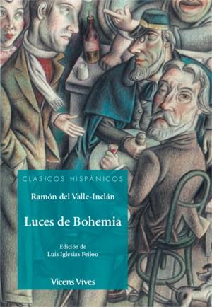 LUCES DE BOHEMIA (CLASICOS HISPANICOS) | 9788468244600 | ANTON GARCIA, FRANCESC/IGLESIAS FEIJOO, LUIS/ANTAS GARCIA, DELMIRO | Llibreria Huch - Llibreria online de Berga 