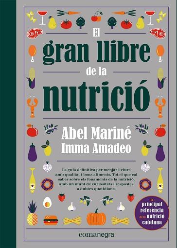 EL GRAN LLIBRE DE LA NUTRICIÓ | 9788418857560 | MARINÉ, ABEL/AMADEO, IMMA | Llibreria Huch - Llibreria online de Berga 